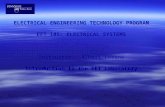 ELECTRICAL ENGINEERING TECHNOLOGY PROGRAM EET 105: ELECTRICAL SYSTEMS Instructor: Albert Lozano Introduction to the EET Laboratory.