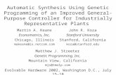 Automatic Synthesis Using Genetic Programming of an Improved General-Purpose Controller for Industrially Representative Plants Martin A. Keane Econometrics,