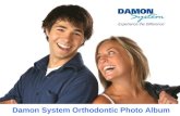 Experience the Difference ™ Damon System Orthodontic Photo Album.