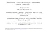 Collaborative Science: Give us your information, not your conclusions Andy Packard Mechanical Engineering jointly with Michael Frenklach, Ryan Feeley and.