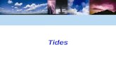 Tides. © 2006 Brooks/Cole, a division of Thomson Learning, Inc. Key Concepts Tides are huge shallow-water waves-the largest waves in the ocean. Tides.