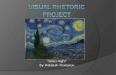 “Starry Night” By: Rebekah Thompson. Background Information  This is a famous painting by Vincent Van Gogh.  He created this art work in 1889 in Saint-Remy.