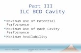 Shuichi NoguchiHayama ILC Lecture, 2006.5.231 Part III ILC BCD Cavity  Maximum Use of Potential Performance  Maximum Use of each Cavity Performance