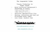 The Suquamish Tribe Treaty Fisheries in Puget Sound vbarry@suquamish.nsn.us  Brief Historical Background & Chronology of Events Treaty.