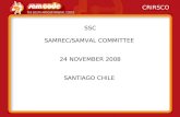 CRIRSCO SSC SAMREC/SAMVAL COMMITTEE 24 NOVEMBER 2008 SANTIAGO CHILE.