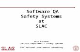 Software QA Safety Systems at SLAC Enzo Carrone Controls Department – Safety Systems SLAC National Accelerator Laboratory.