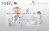 Clinical Document Architecture Open Standards-based EPR Incorporating Radiology Michael LaRocca.