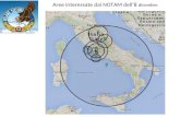 Aree interessate dai NOTAM dell’8 dicembre. NOTAM dell’8 dicembre A8543/15 - AIR DEFENCE IDENTIFICATION ZONE IS TEMPORARILY IMPLEMENTED DUE TO 'GIUBILEO.