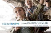 11 Capital BlueCross is an Independent Licensee of the BlueCross BlueShield Association NOVEMBER, 5 2015 PAIU HUMAN RESOURCE AND BUSINESS MANAGERS FALL.