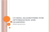 CS B553: A LGORITHMS FOR O PTIMIZATION AND L EARNING Global optimization 1.