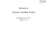 IClone 5 Trainer Certify Tests Reallusion Inc. 2011.12.