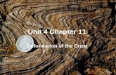 Unit 4 Chapter 11 Deformation of the Crust. Section 1 Deformation of the crust Mountain ranges are a visible reminder that the Earth is constantly changing.