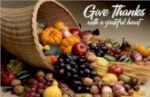 Welcome To Our Harvest Thanks- giving Service We Are Glad You Are Here!