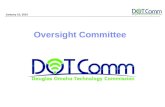 Oversight Committee January 15, 2014. 2 IT Service Management Update (Julie Stangl)