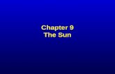 Chapter 9 The Sun. Sunspots Our Sun Is the nearest star 8 light minutes away Next nearest star is 4.3 light-years away (300,000X further than sun)