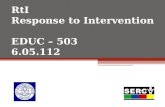 RtI Response to Intervention EDUC – 503 6.05.112.
