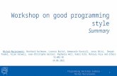 Workshop on good programming style Summary Michał Maciejewski, Bernhard Auchmann, Lorenzo Bortot, Emmanuele Ravaioli, Jonas Ghini, Deepak Paudel, Arjan.