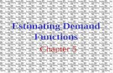 Estimating Demand Functions Chapter 5. 1.Objectives of Demand Estimation  determine the relative influence of demand factors  forecast future demand.