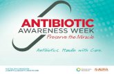 Overview Antibiotics – miracle medicines Antibiotic resistance – a critical global problem The link between antibiotic use and resistance Addressing antibiotic.