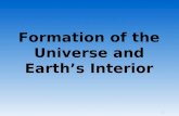 Formation of the Universe and Earth’s Interior 1.