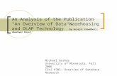 An Analysis of the Publication "An Overview of Data Warehousing and OLAP Technology” by Surajit Chaudhuri, Umeshwar Dayal Michael Goshey University of.