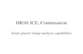 HIGH ICE, Continuation Some glacier image analysis capabilities.