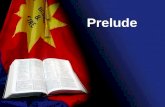 Prelude. Time of Prayer Opening Song #184 “Praise Him”