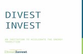 DIVEST INVEST AN INVITATION TO ACCELERATE THE ENERGY TRANSITION.