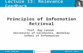 2013.03.11 - SLIDE 1IS 240 – Spring 2013 Prof. Ray Larson University of California, Berkeley School of Information Principles of Information Retrieval.