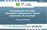Development of a New Simulation Software for Visual Ergonomy of a Cockpit Pascal MARTINEZ.