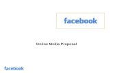 Online Media Proposal. [college reach] Facebook is the way to reach college students Facebook has just become the 10 th LARGEST website WORLDWIDE according.