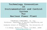 Takaharu FUKUZAKI, Dr. Eng. Professor, Department of Nuclear Engineering and Management, Graduate School of Engineering, The University of Tokyo 7-3-1Hongo,