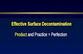 Effective Surface Decontamination Product and Practice = Perfection.
