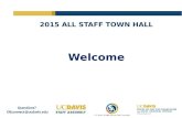 2015 ALL STAFF TOWN HALL Welcome Questions? OEconnect@ucdavis.edu.