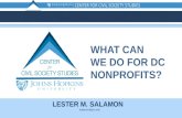 WHAT CAN WE DO FOR DC NONPROFITS? LESTER M. SALAMON lsalamon@jhu.edu.