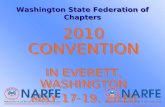 Washington State Federation of Chapters 2010 CONVENTION IN EVERETT, WASHINGTON MAY 17-19, 2010 2010 CONVENTION IN EVERETT, WASHINGTON MAY 17-19, 2010.