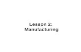 Lesson 2: Manufacturing. *What is JIT? Just-in-time (JIT) is an inventory strategy that strives to improve a business's return on investment by reducing.