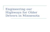 Engineering our Highways for Older Drivers in Minnesota.