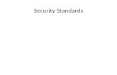 Security Standards. IEEE 802.11 IEEE 802 committee for LAN standards IEEE 802.11 formed in 1990’s – charter to develop a protocol & transmission specifications.