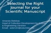 Selecting the Right Journal for your Scientific Manuscript.