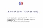 Transaction Processing The main reference of this presentation is the textbook and PPT from : Elmasri & Navathe, Fundamental of Database Systems, 4th edition,