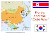 Korea and the “Cold War” .
