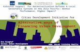 Cities Development Initiative for Asia Eva Ringhof Social Urban Development Specialist, CDIA ADB, DeLoG Training Manila, August 2015 Alternative ways of.