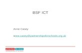 BSF ICT Anne Casey anne.casey@partnershipsforschools.org.uknne.casey@partnershipsforschools.org.uk.