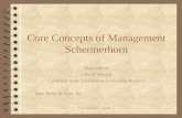 Schermerhorn - Chapter 31 Core Concepts of Management Schermerhorn Prepared by Cheryl Wyrick California State Polytechnic University Pomona John Wiley.