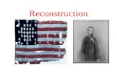 Reconstruction. The Reconstruction Period Reconstruction is the name given to the period of American history after the civil war. It is also known as.