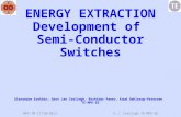 MPE-TM 17/10/2013 G.J. Coelingh TE-MPE-EE ENERGY EXTRACTION Development of Semi-Conductor Switches Alexandre Erokhin, Gert Jan Coelingh, Bozhidar Panev,