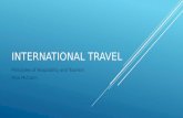 INTERNATIONAL TRAVEL Principles of Hospitality and Tourism Risa McCann.