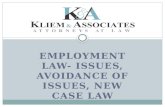 EMPLOYMENT LAW- ISSUES, AVOIDANCE OF ISSUES, NEW CASE LAW.