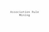 Association Rule Mining. 2 Clearly not limited to market-basket analysis Associations may be found among any set of attributes – If a representative.